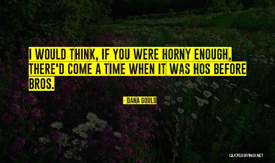 Assll Quotes By Dana Gould Assll Quotes By Dana Gould