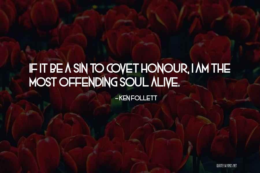 Assll Quotes By Ken Follett Assll Quotes By Ken Follett