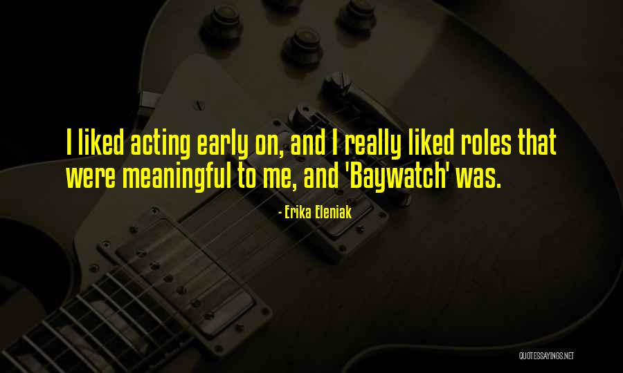 Assoarredo Quotes By Erika Eleniak Assoarredo Quotes By Erika Eleniak