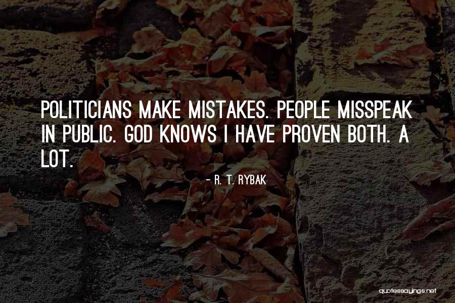 Assobiar Quotes By R. T. Rybak Assobiar Quotes By R. T. Rybak