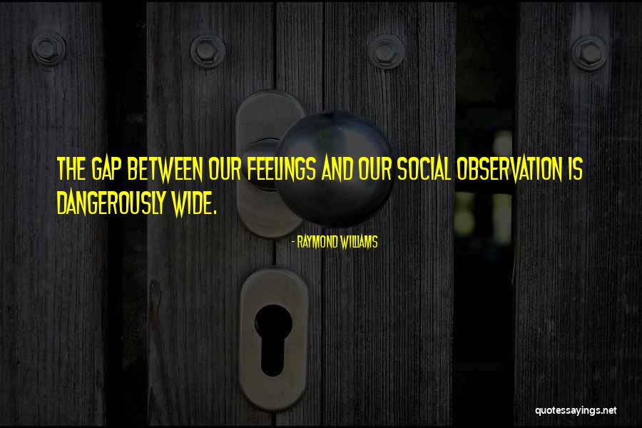 Assobio Andy Quotes By Raymond Williams Assobio Andy Quotes By Raymond Williams