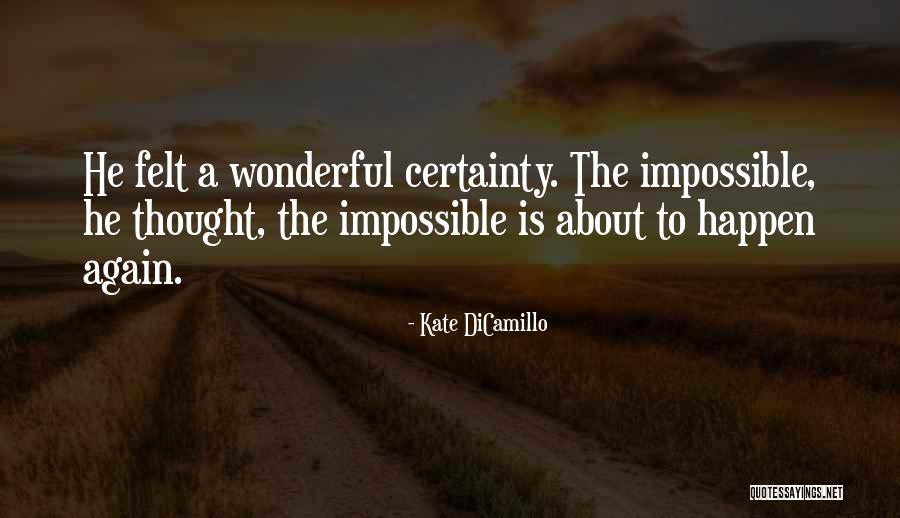 Associa O Conversa Amiga Quotes By Kate DiCamillo Associa O Conversa Amiga Quotes By Kate DiCamillo