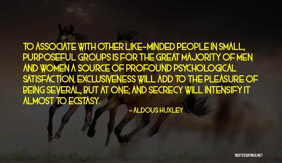 Associate Satisfaction Quotes By Aldous Huxley