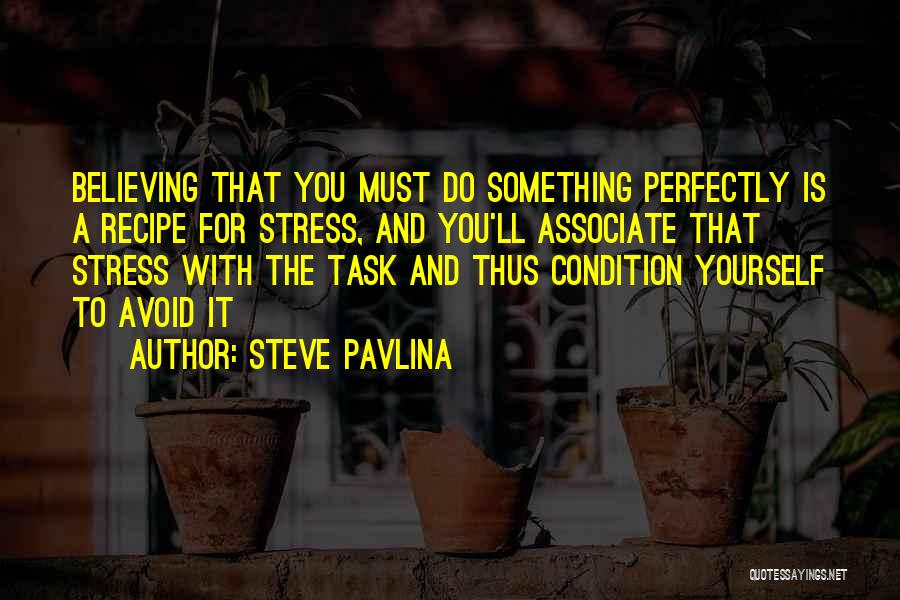 Associate Yourself Quotes By Steve Pavlina