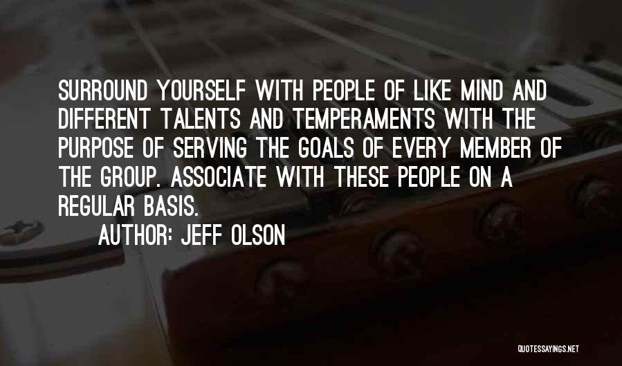 Associate Yourself With Quotes By Jeff Olson