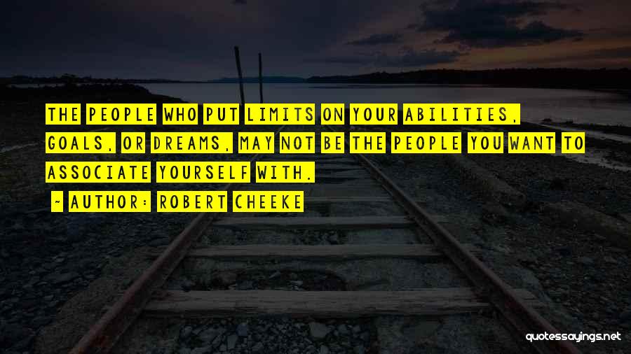 Associate Yourself With Quotes By Robert Cheeke