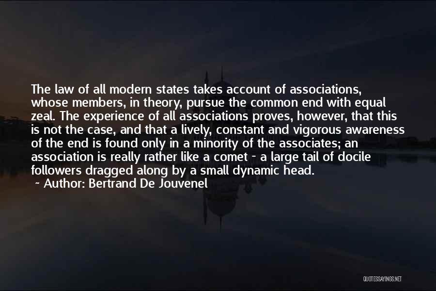 Association Quotes By Bertrand De Jouvenel