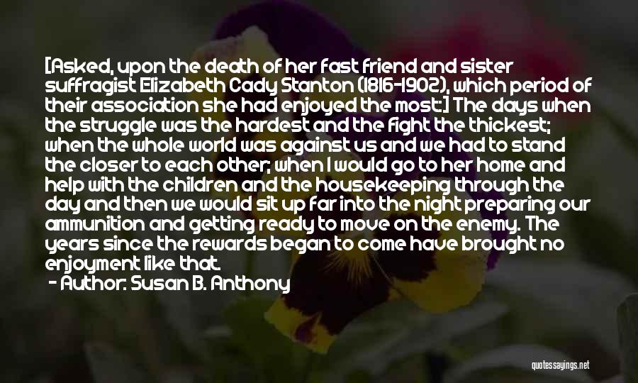 Association Quotes By Susan B. Anthony