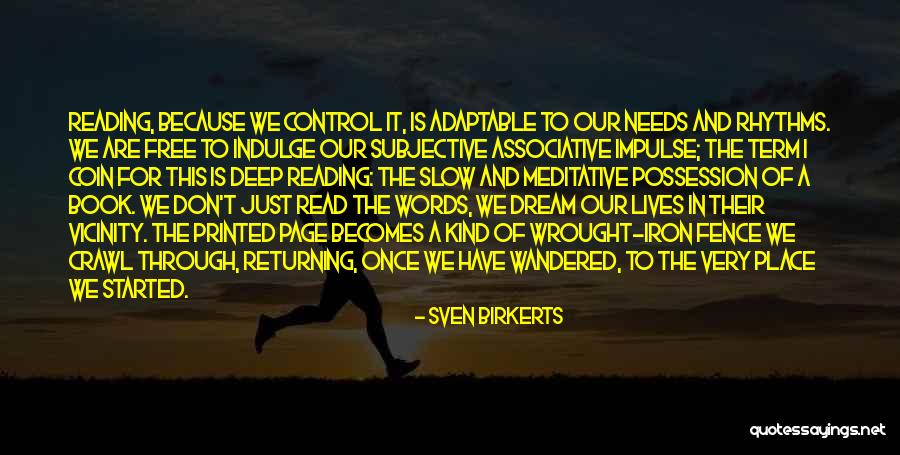 Associative Quotes By Sven Birkerts Associative Quotes By Sven Birkerts