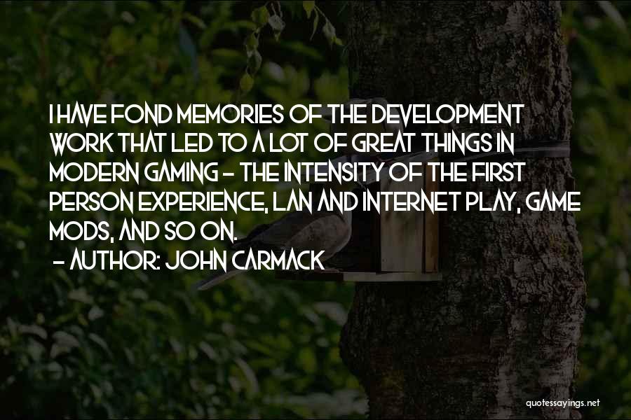 Assoiffes Quotes By John Carmack