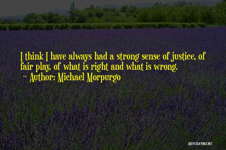 Assoiffes Quotes By Michael Morpurgo
