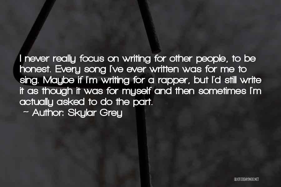 Assoiffes Quotes By Skylar Grey