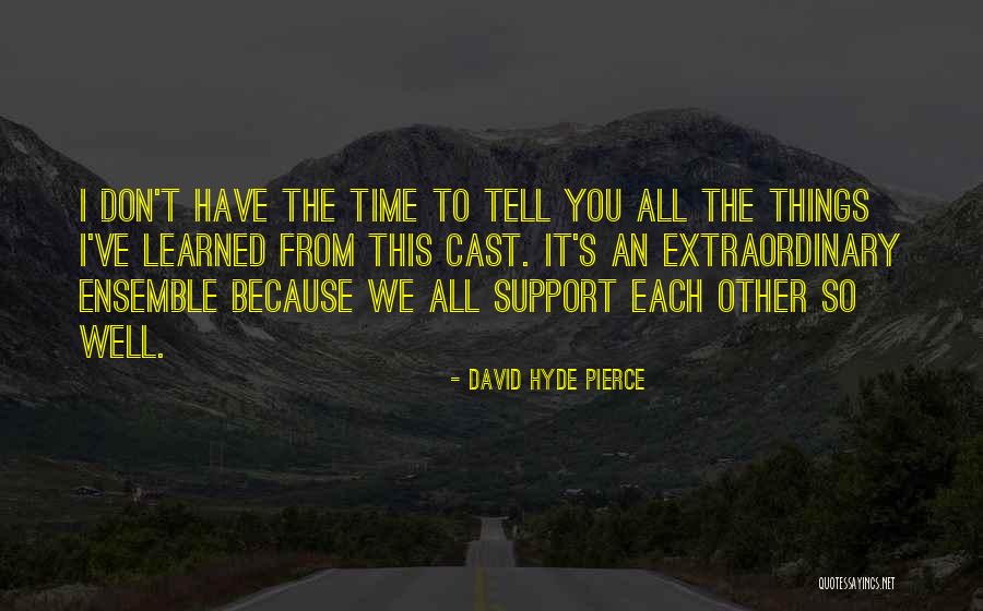 Assolombarda Quotes By David Hyde Pierce Assolombarda Quotes By David Hyde Pierce
