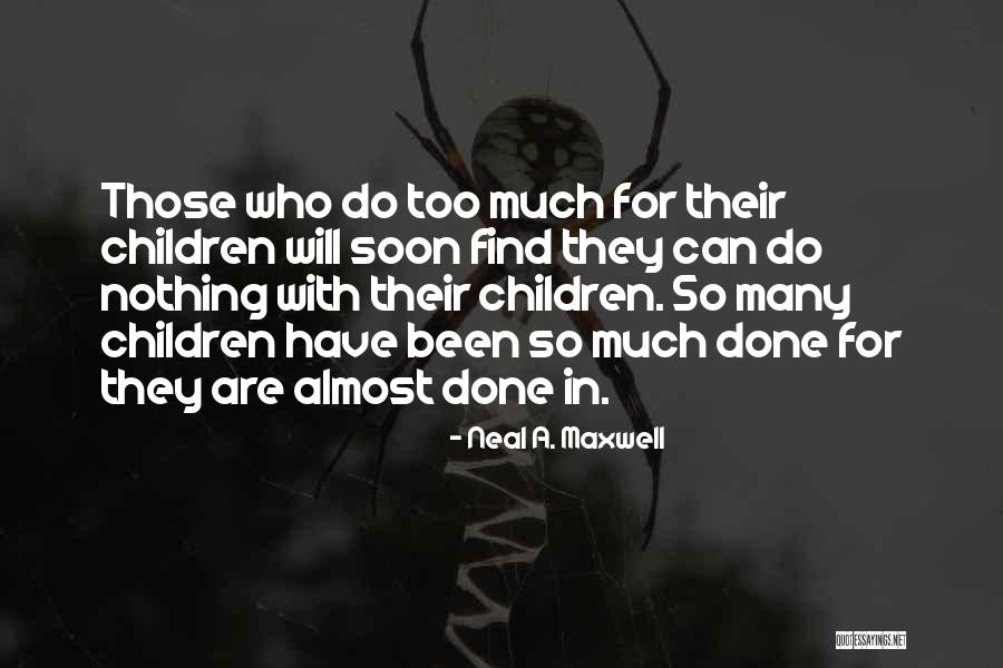Assolutamente In Francese Quotes By Neal A. Maxwell Assolutamente In Francese Quotes By Neal A. Maxwell