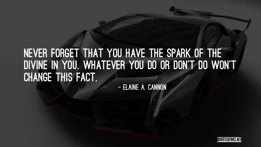 Assombra Es Quotes By Elaine A. Cannon Assombra Es Quotes By Elaine A. Cannon