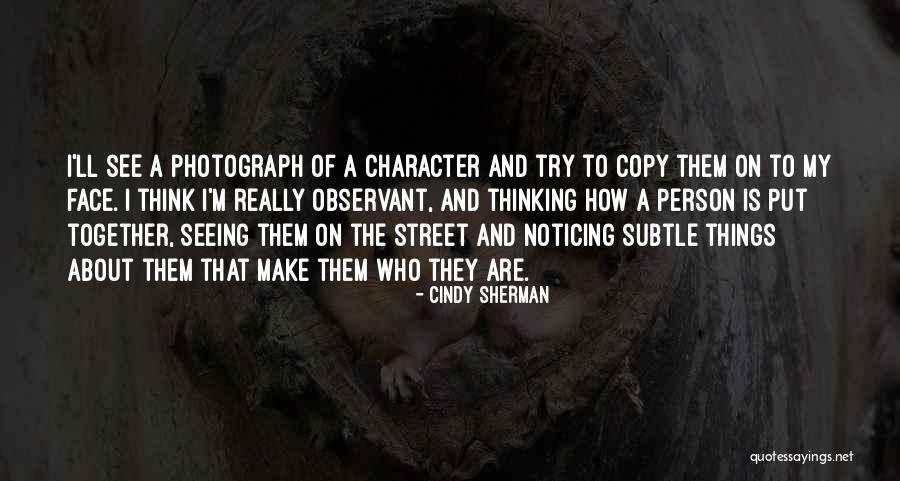 Assomigliare Quotes By Cindy Sherman Assomigliare Quotes By Cindy Sherman