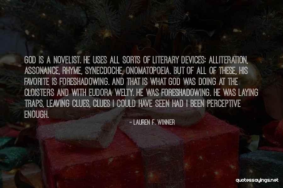 Assonance Literary Quotes By Lauren F. Winner Assonance Literary Quotes By Lauren F. Winner
