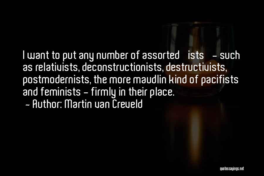 Assorted Quotes By Martin Van Creveld