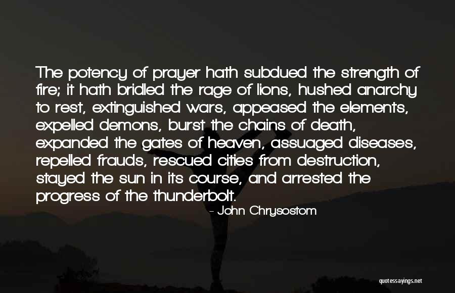 Assuaged Quotes By John Chrysostom Assuaged Quotes By John Chrysostom