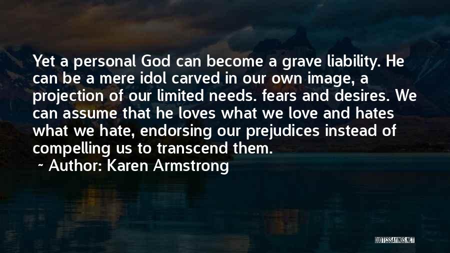 Assume Love Quotes By Karen Armstrong