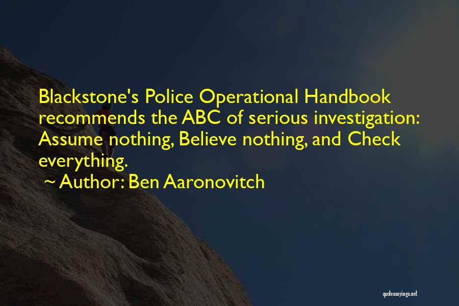 Assume Nothing Quotes By Ben Aaronovitch