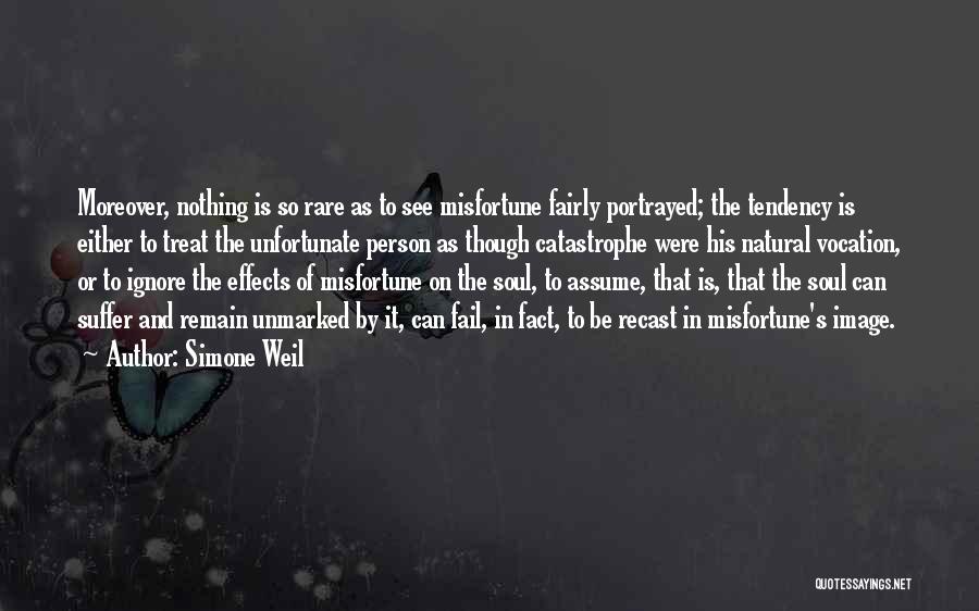 Assume Nothing Quotes By Simone Weil