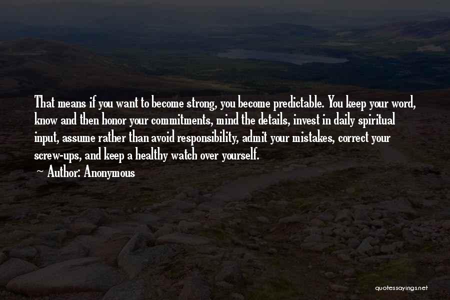 Assume Responsibility Quotes By Anonymous