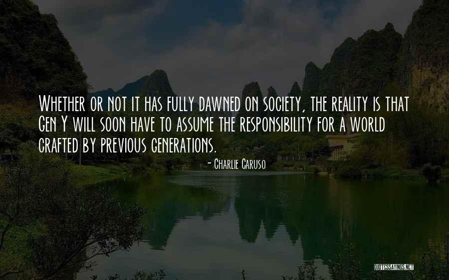 Assume Responsibility Quotes By Charlie Caruso Assume Responsibility Quotes By Charlie Caruso