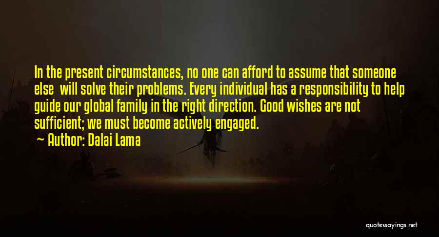 Assume Responsibility Quotes By Dalai Lama