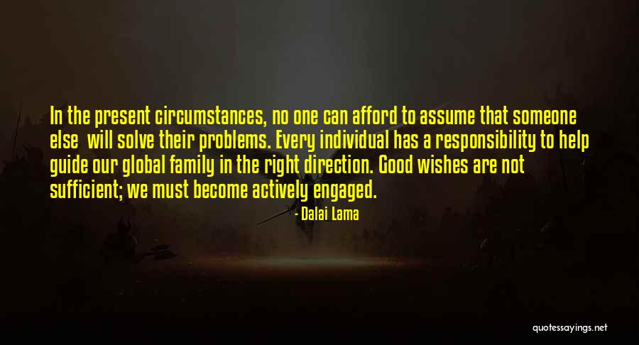 Assume Responsibility Quotes By Dalai Lama