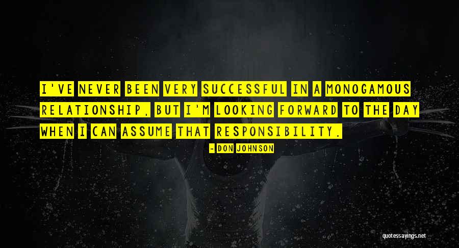 Assume Responsibility Quotes By Don Johnson Assume Responsibility Quotes By Don Johnson