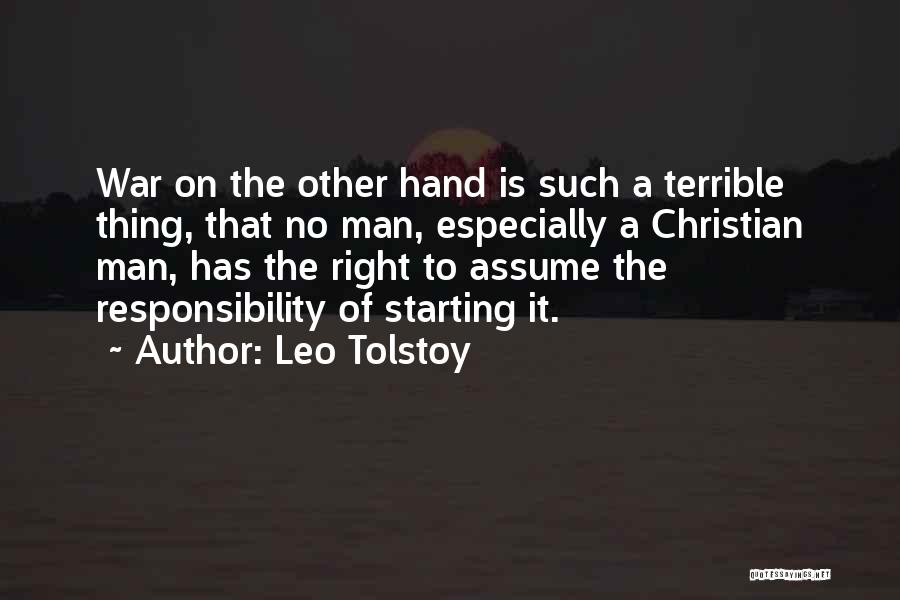 Assume Responsibility Quotes By Leo Tolstoy