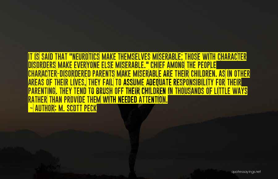 Assume Responsibility Quotes By M. Scott Peck