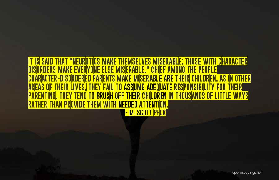 Assume Responsibility Quotes By M. Scott Peck