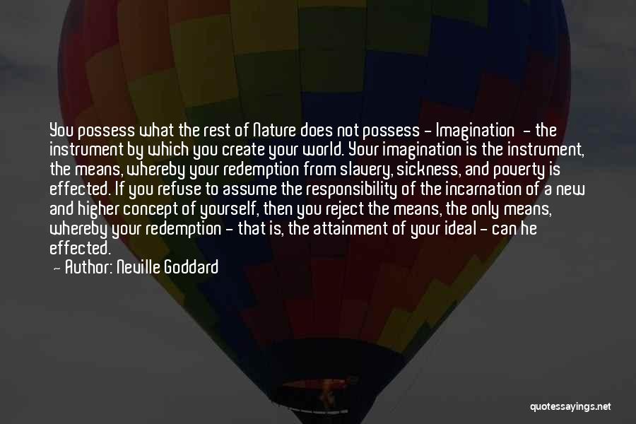 Assume Responsibility Quotes By Neville Goddard