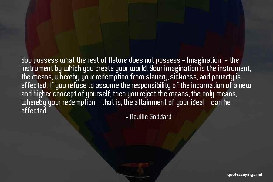 Assume Responsibility Quotes By Neville Goddard