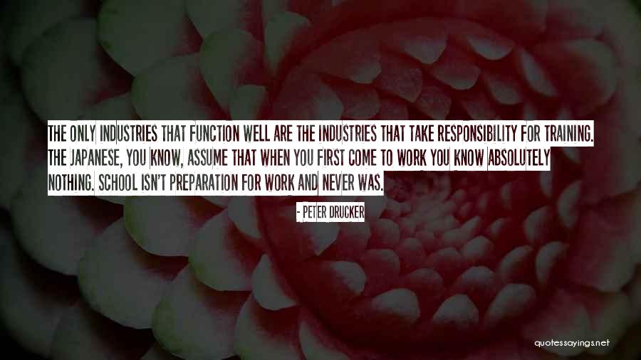 Assume Responsibility Quotes By Peter Drucker