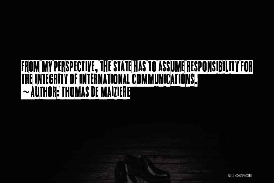 Assume Responsibility Quotes By Thomas De Maiziere