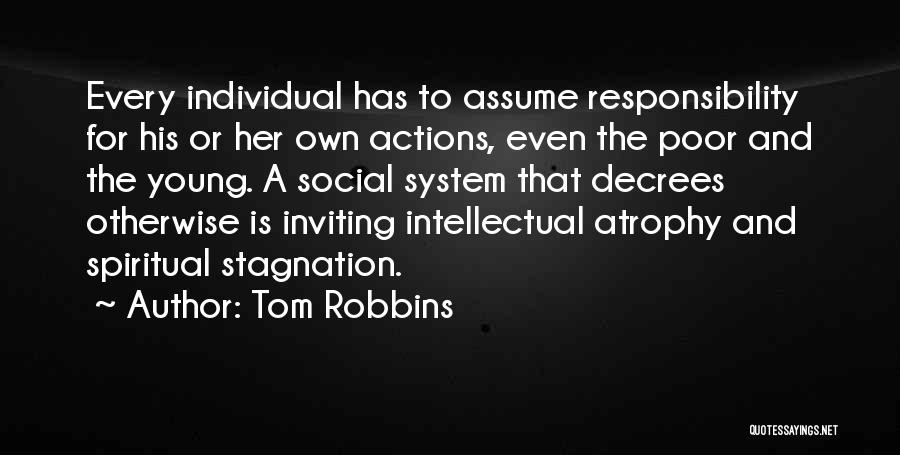 Assume Responsibility Quotes By Tom Robbins