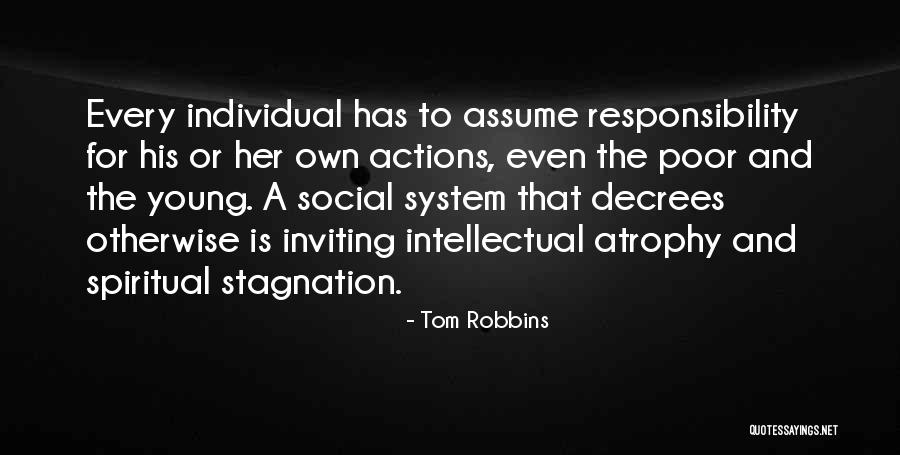 Assume Responsibility Quotes By Tom Robbins