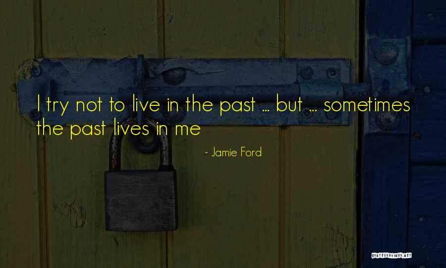 Assume That A Procedure Quotes By Jamie Ford Assume That A Procedure Quotes By Jamie Ford