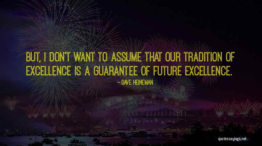 Assume That T Quotes By Dave Heineman Assume That T Quotes By Dave Heineman