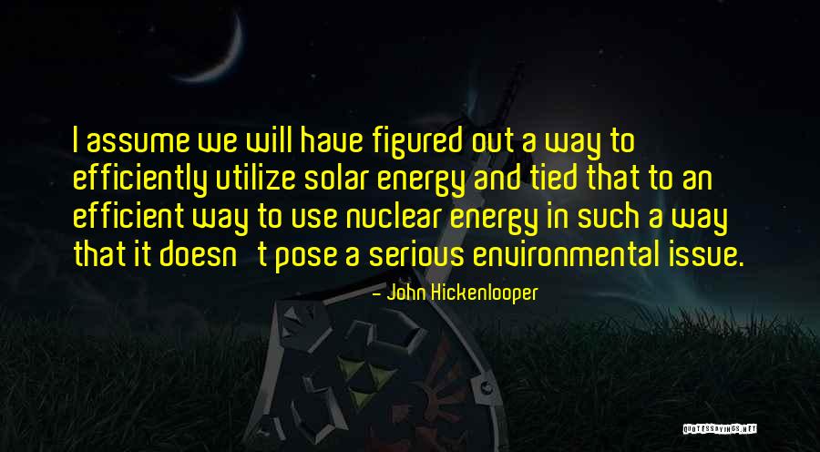 Assume That T Quotes By John Hickenlooper Assume That T Quotes By John Hickenlooper