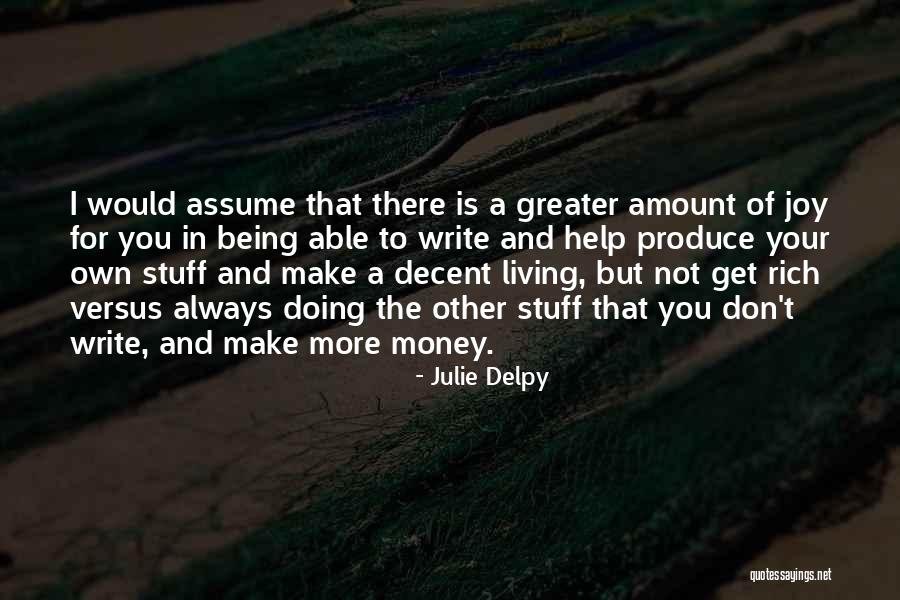Assume That T Quotes By Julie Delpy Assume That T Quotes By Julie Delpy