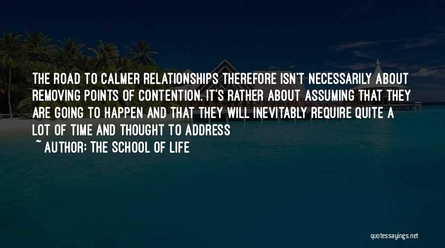 Assuming In A Relationship Quotes By The School Of Life