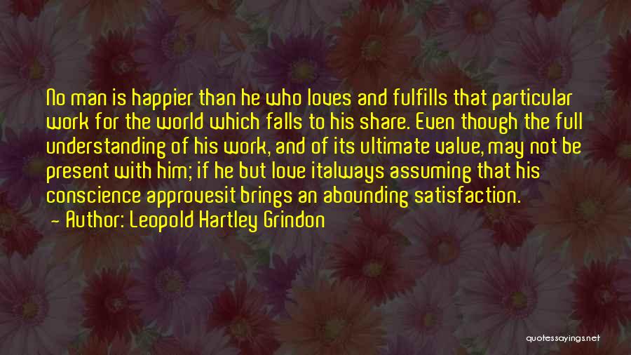 Assuming Love Quotes By Leopold Hartley Grindon