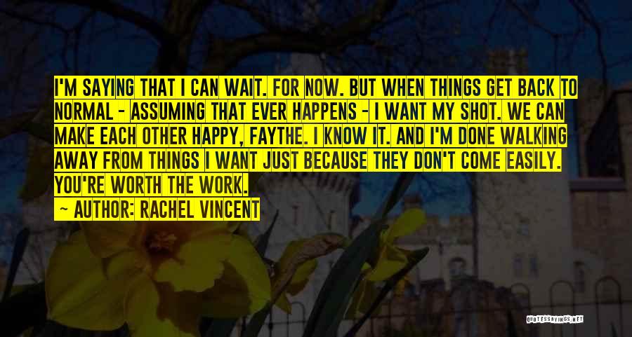 Assuming Love Quotes By Rachel Vincent