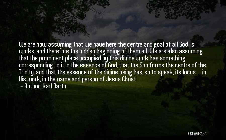 Assuming Person Quotes By Karl Barth