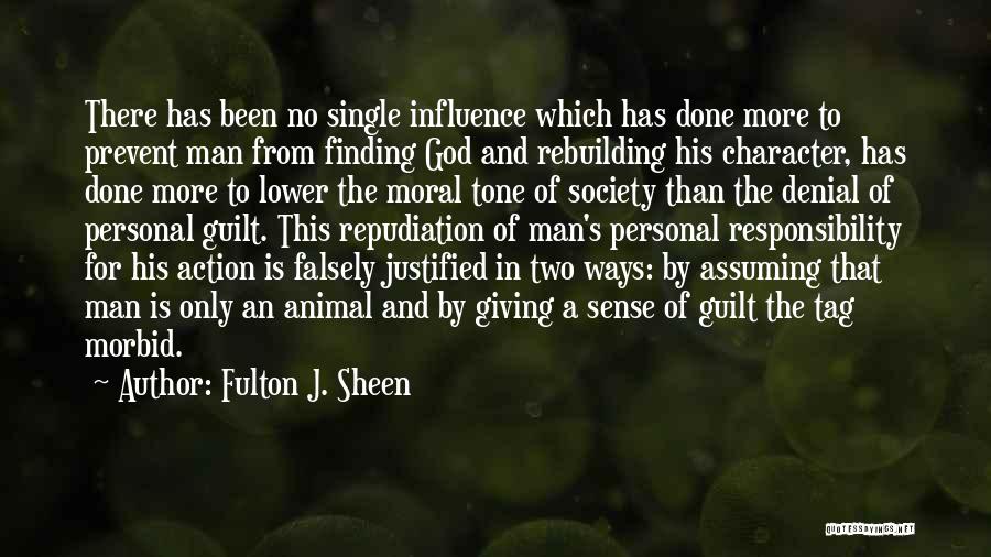 Assuming Responsibility Quotes By Fulton J. Sheen