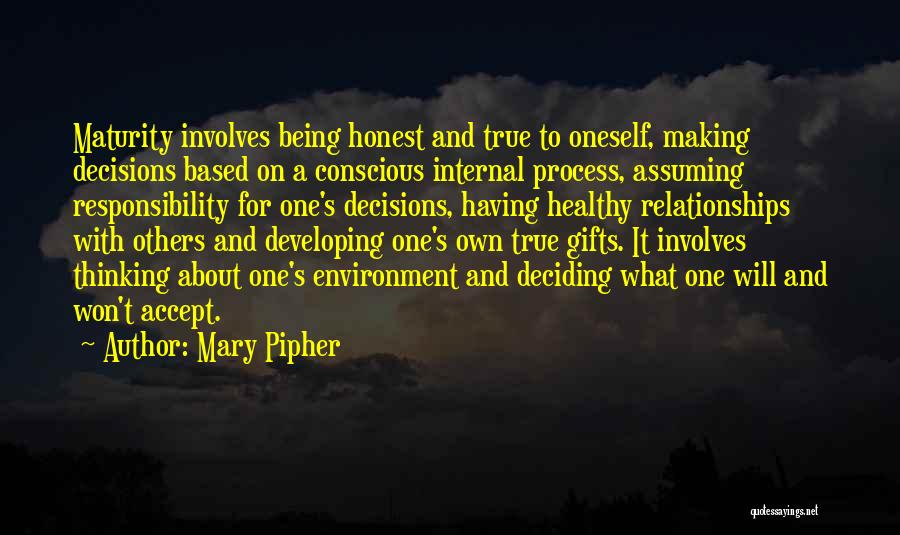 Assuming Responsibility Quotes By Mary Pipher